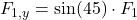 F_{1,y} = \sin(45°)\cdot F_1