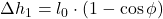 \Delta h_1 = l_0\cdot (1-\cos{\phi})